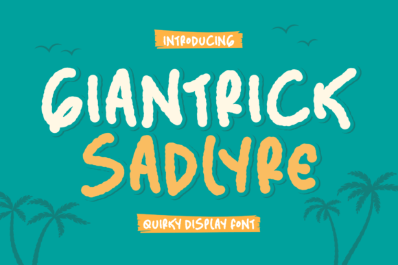 Giantrick Sadlyre: A Playful Script Handwritten Font for Makers