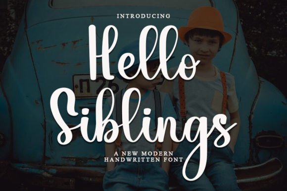 Hello Siblings Font Review for Campaign Design