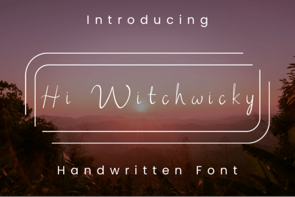 Hi Witchwicky: A Handwritten Typeface for Makers