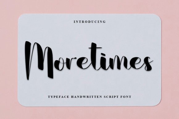 Moretimes Font: A Stylish Handwritten Typeface for Web Design