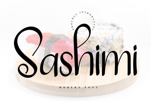 Sashimi Font: Elevating Digital Branding with Fresh Script